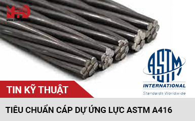 TIÊU CHUẨN ASTM A416 TIÊU CHUẨN ASTM A416